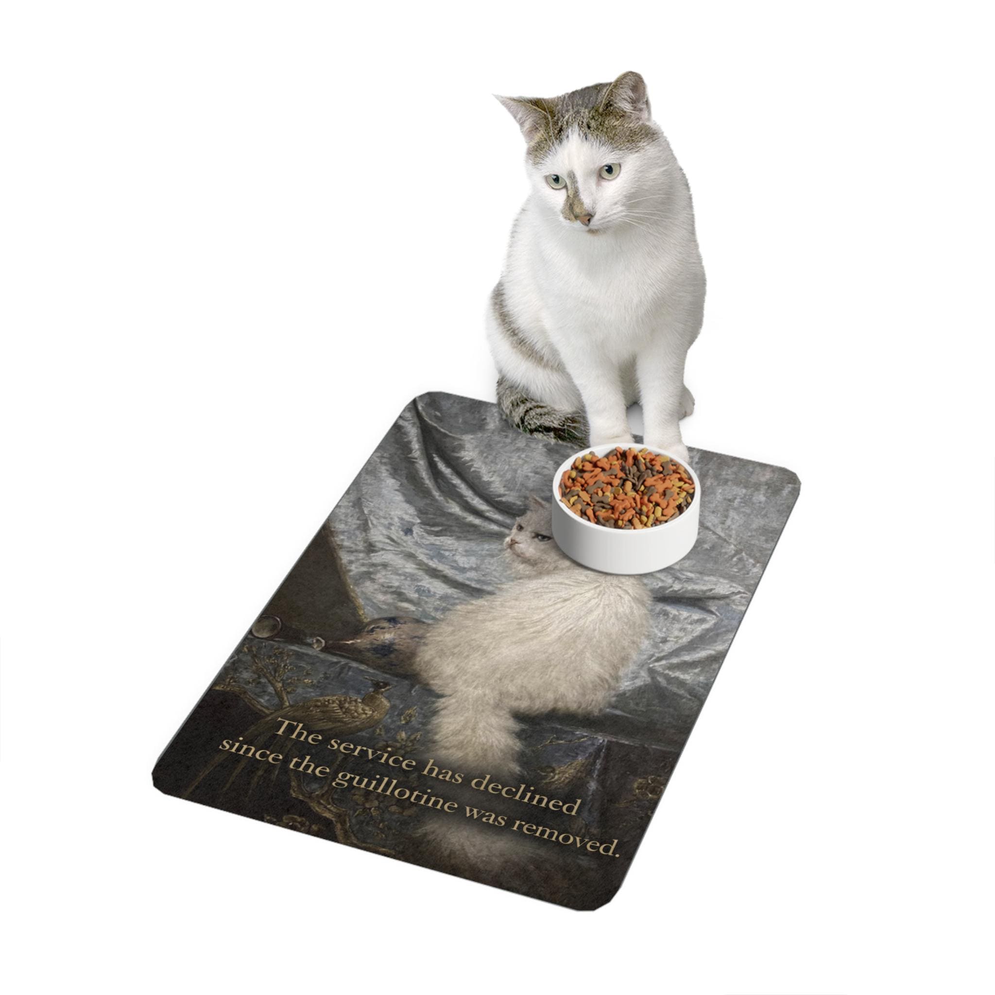 The Service Has Declined Since the Guillotine Was Removed Pet Food Mat